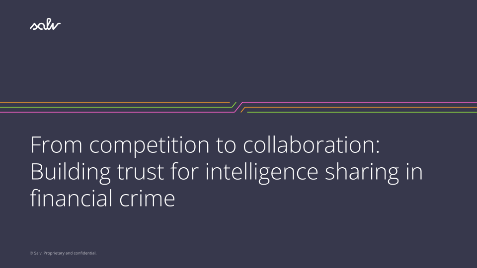/uploads/From%20competition%20to%20collaboration%20%E2%80%94%20Building%20trust%20for%20intelligence%20sharing%20in%20financial%20crime.png